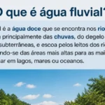 O que é água fluvial? Definição, características e como aproveitar